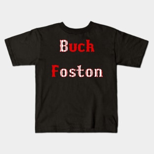 Buck Foston Kids T-Shirt